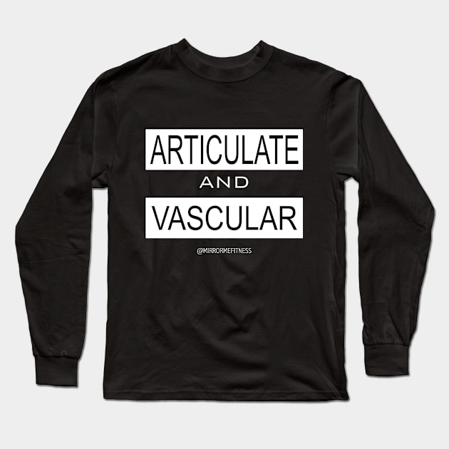 ARTICULATE + VASCULAR | White Ink Long Sleeve T-Shirt by MirrorMeFitness